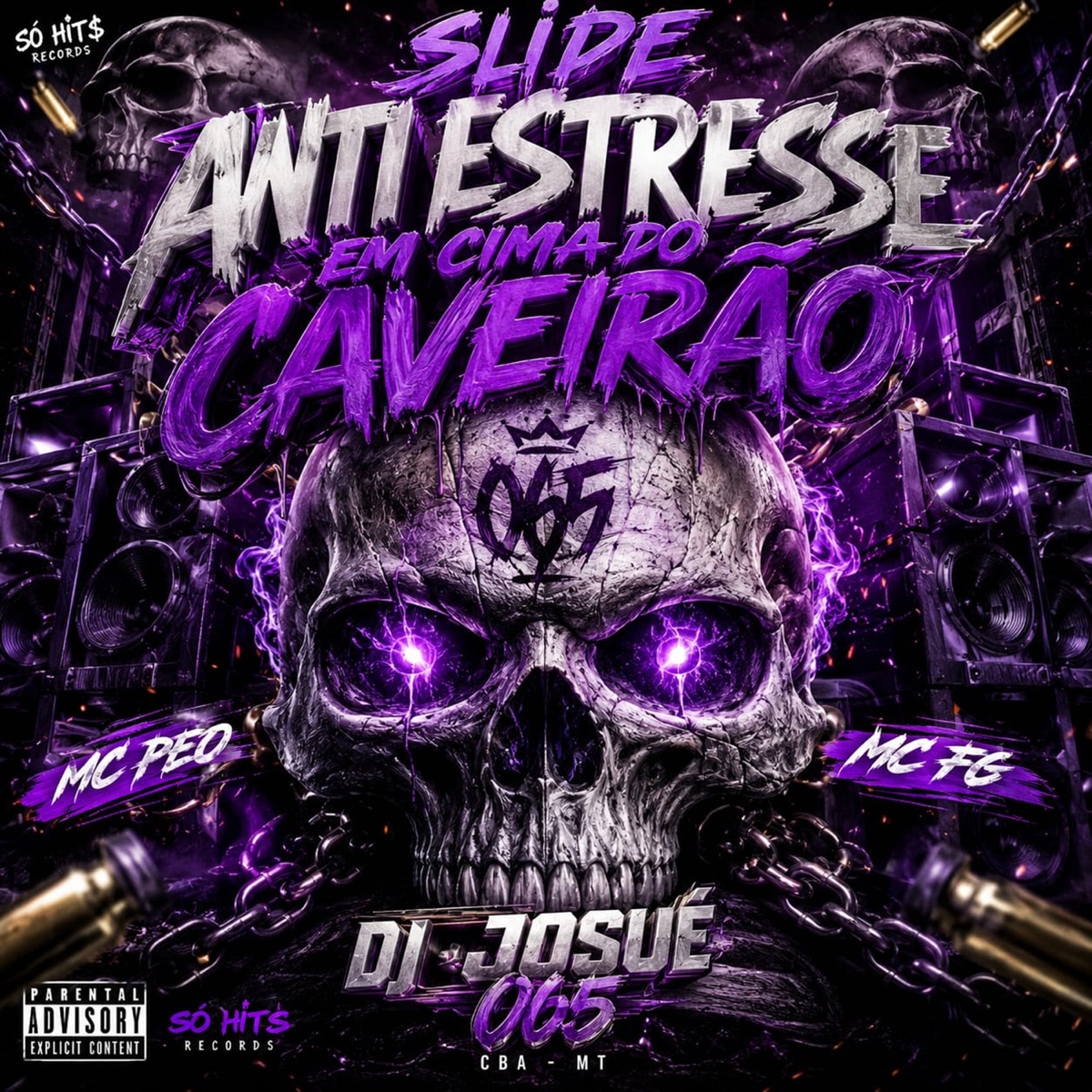 SLIDE ANTI ESTRESSE EM CIMA DO CAVEIRÃO (feat. MC Peo & MC FG) - Single by DJ JOSUÉ 065 album cover