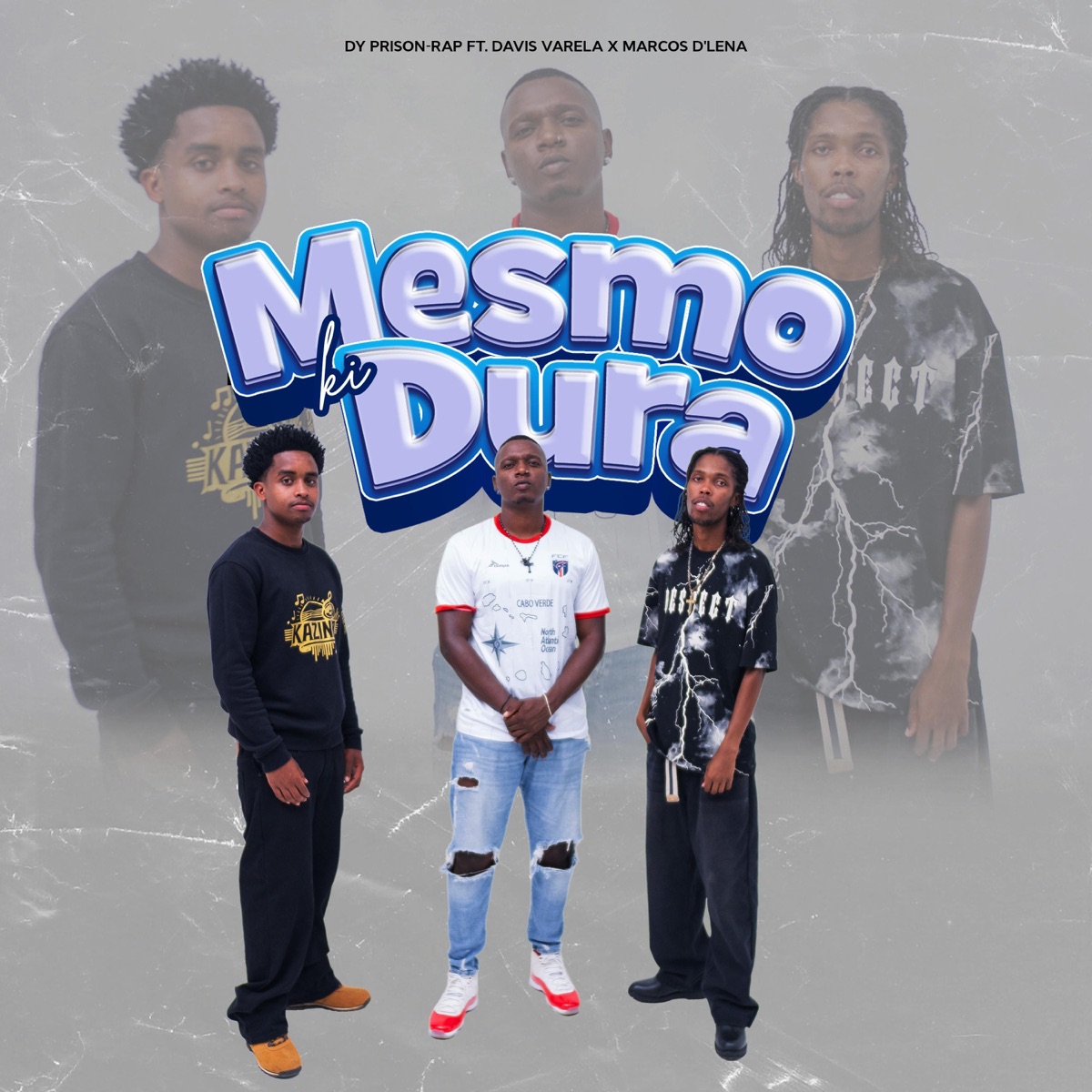 Mesmo ki dura (feat. Davis Varela & Marcos d'lena) - Single by Dy Prison-Rap album cover