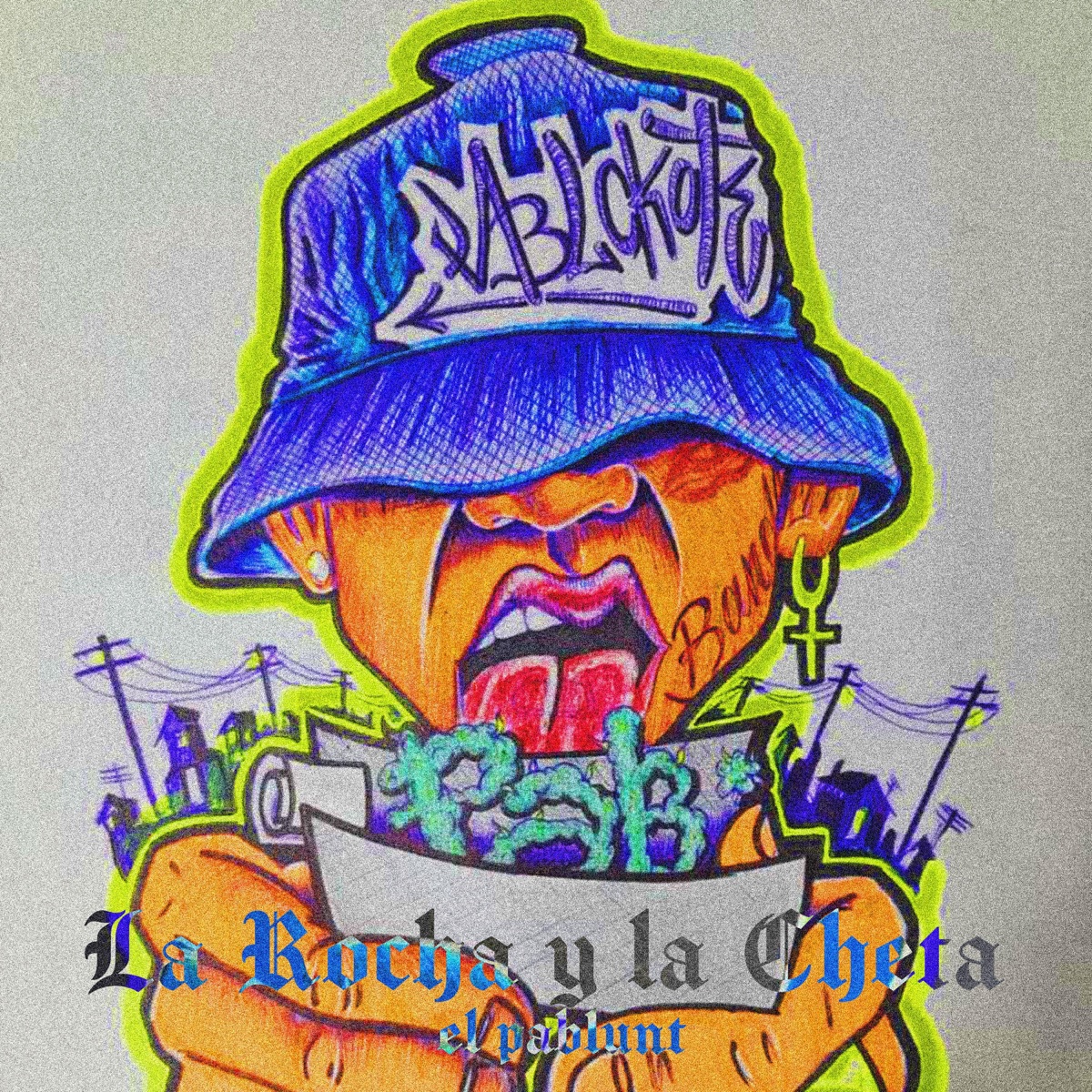 La Rocha y la Cheta - Single by El Pablunt album cover