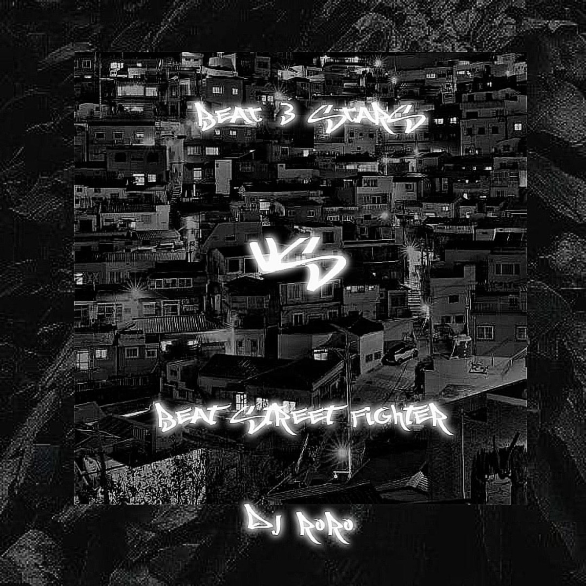 Beat 3 Stars Vs Beat Strret Fighter - Single by ROROPHXNK album cover
