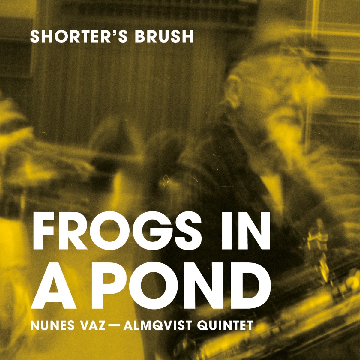 Shorter's Brush (feat. Martijn Vink, Timothy Banchet & Cas Jiskoot) - Single by Gidon Nunes Vaz & Karl-Martin Almqvist album cover