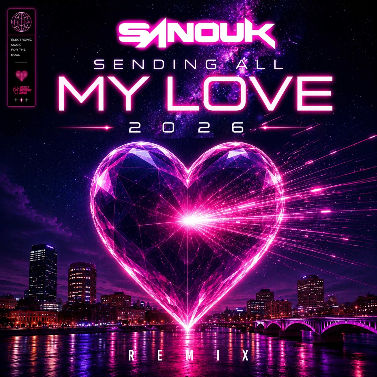 Sending All My Love 2026 (Remix) - Single by DJ Sanouk album cover