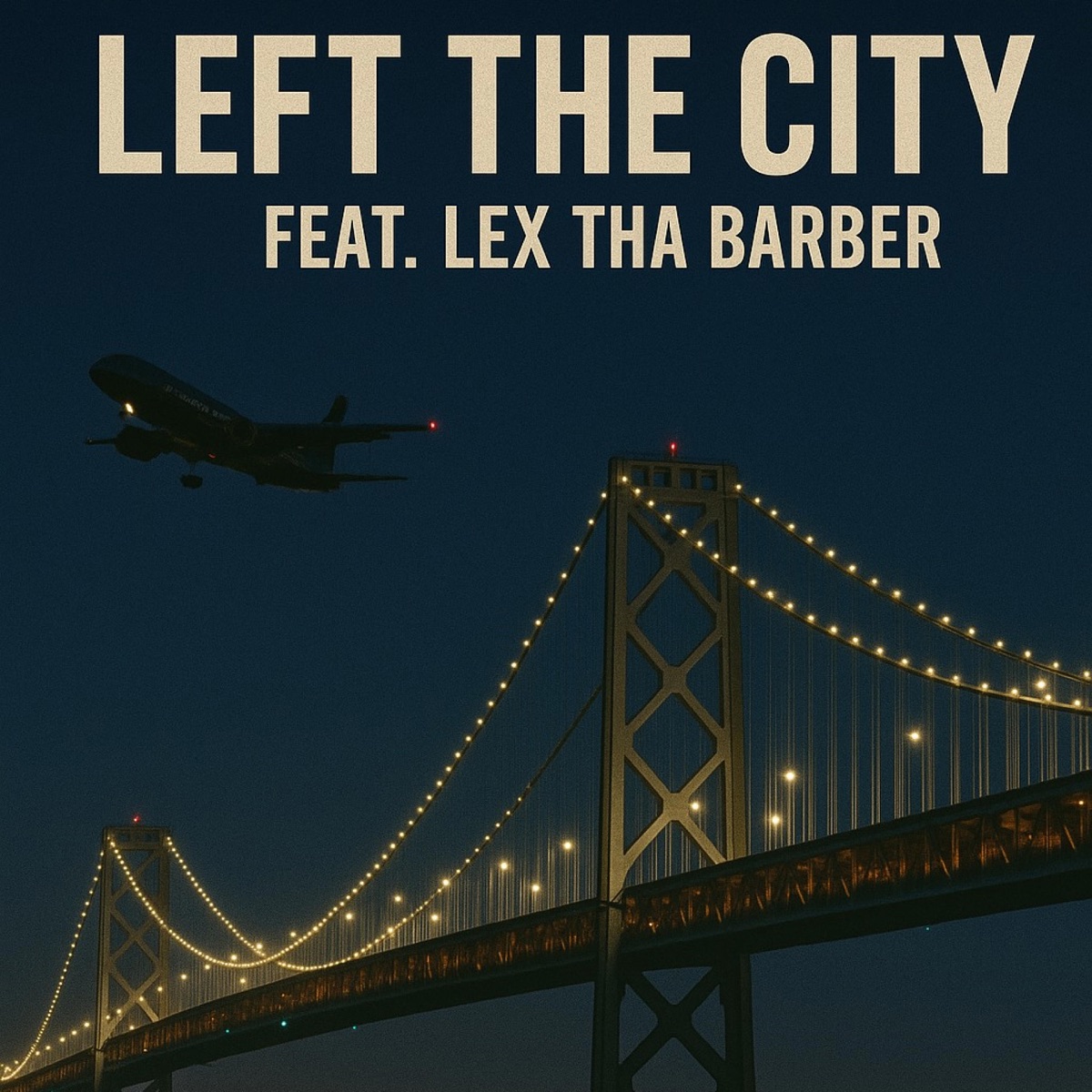 Left The City - Single by Lex Tha Barber album cover
