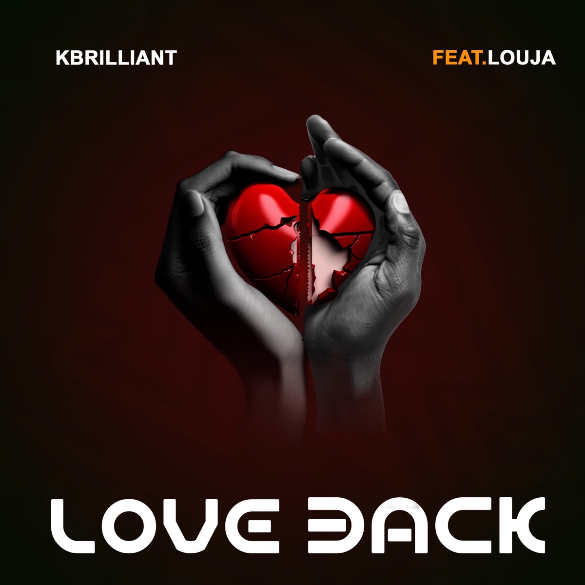 Love Back (feat. Louja) [Radio Edit] - Single by Kbrilliant album cover