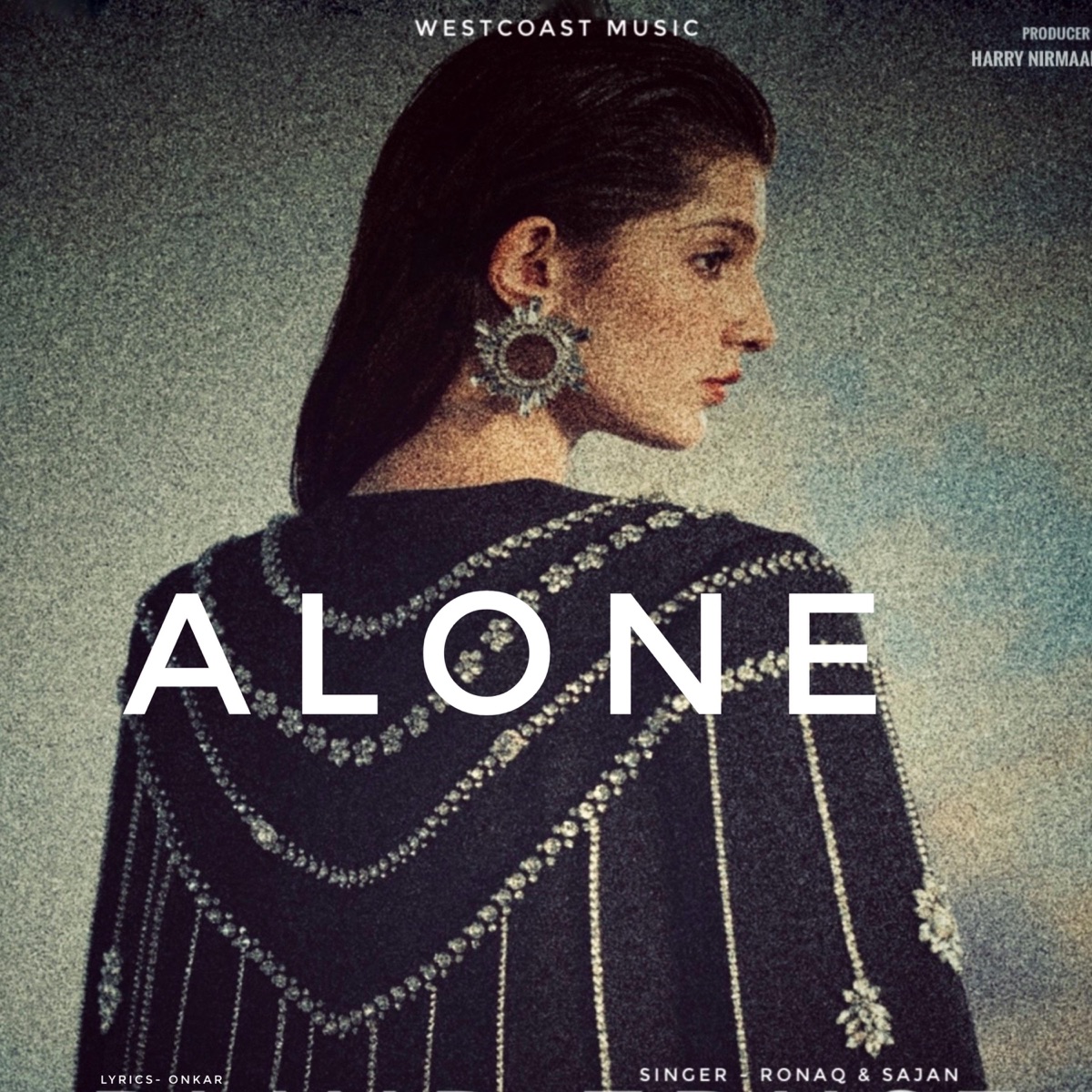 Alone - Single by Ronaq, Sajjn & WESTCOAST MUSIC album cover