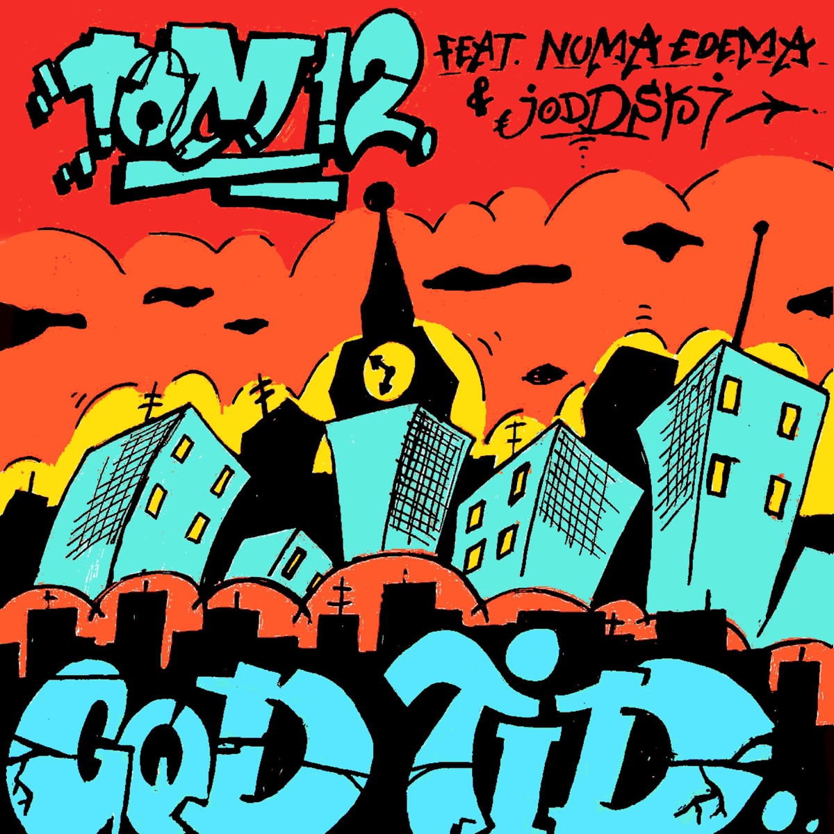 God tid (feat. Joddski & Numa Edema) - Single by Tom 12 album cover