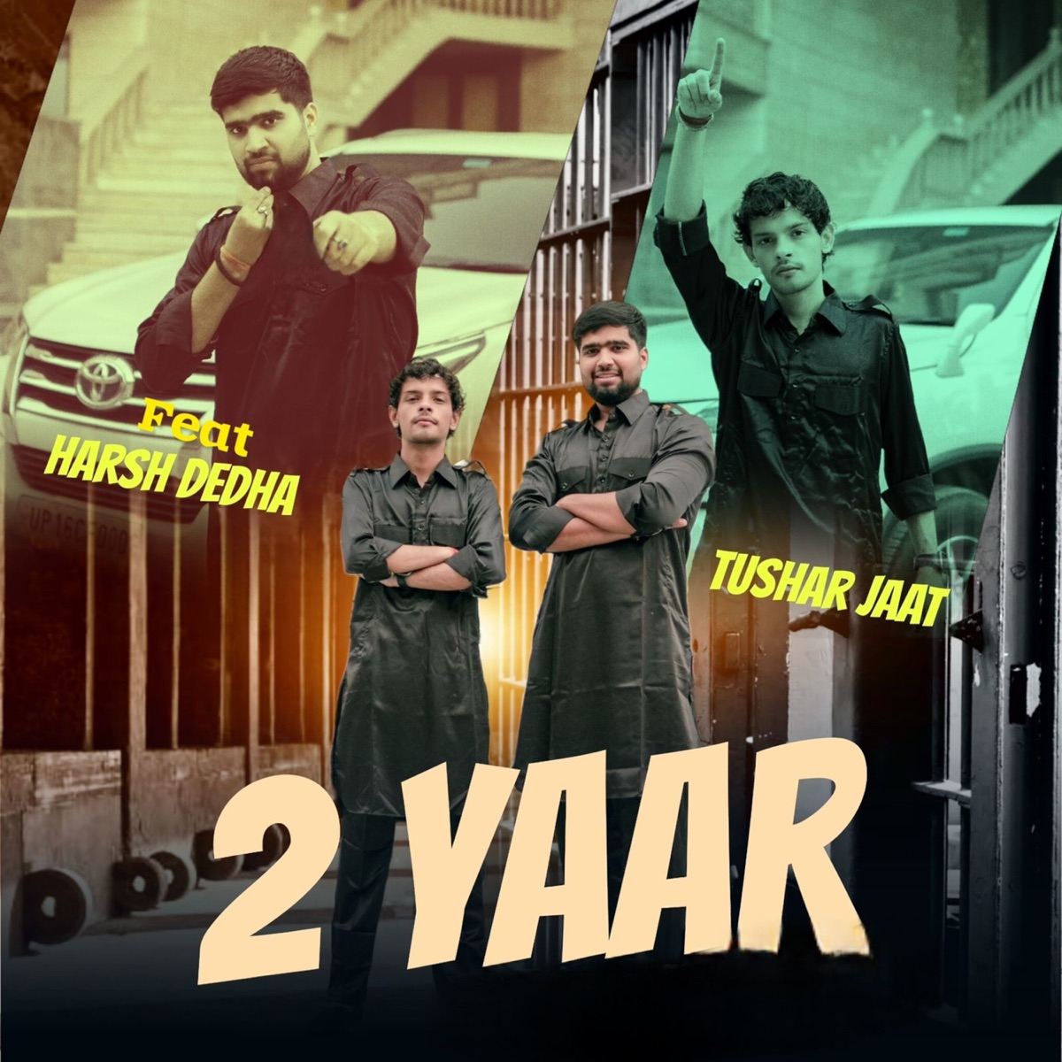 2 Yaar (feat. Harsh Dedha) - Single by Tushar Jaat & Harendra Nagar album cover