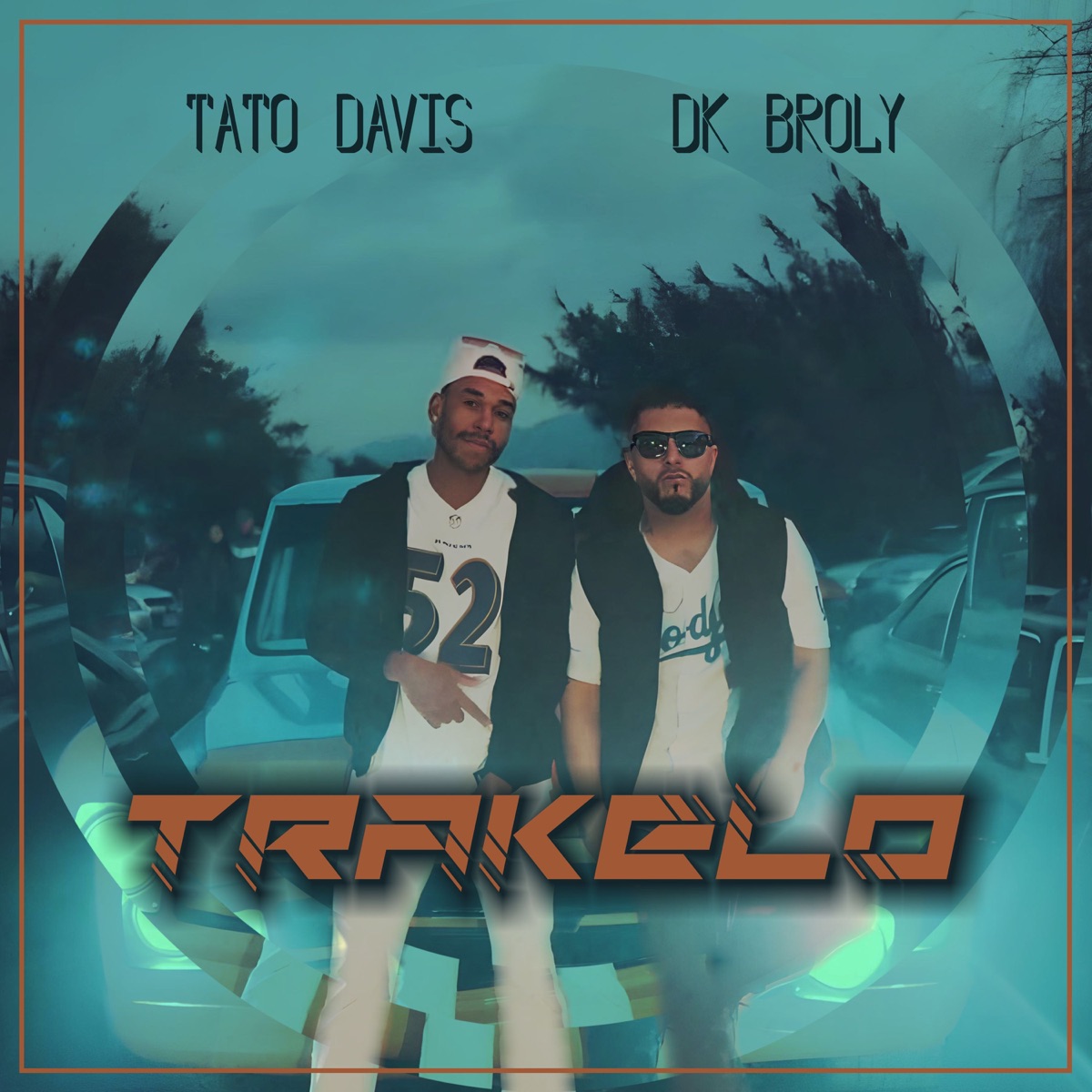 Trakelo - Single by Tato Davis & DK Broly album cover