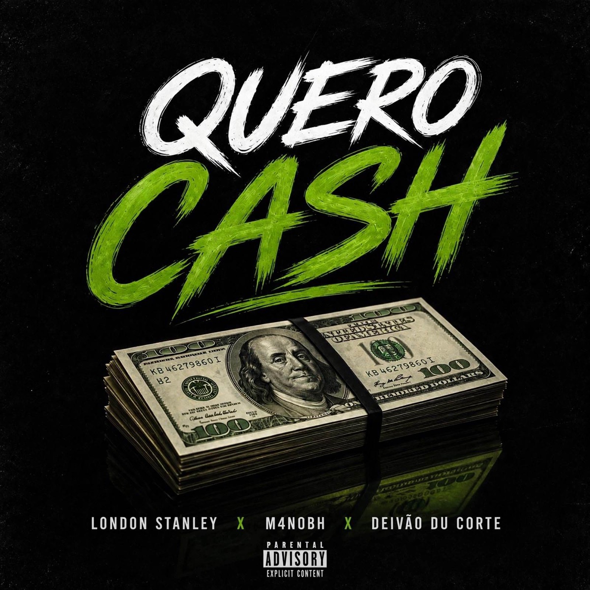 Quero Cash (feat. Deivão Du Corte) - Single by London Stanley & M4NOBH album cover