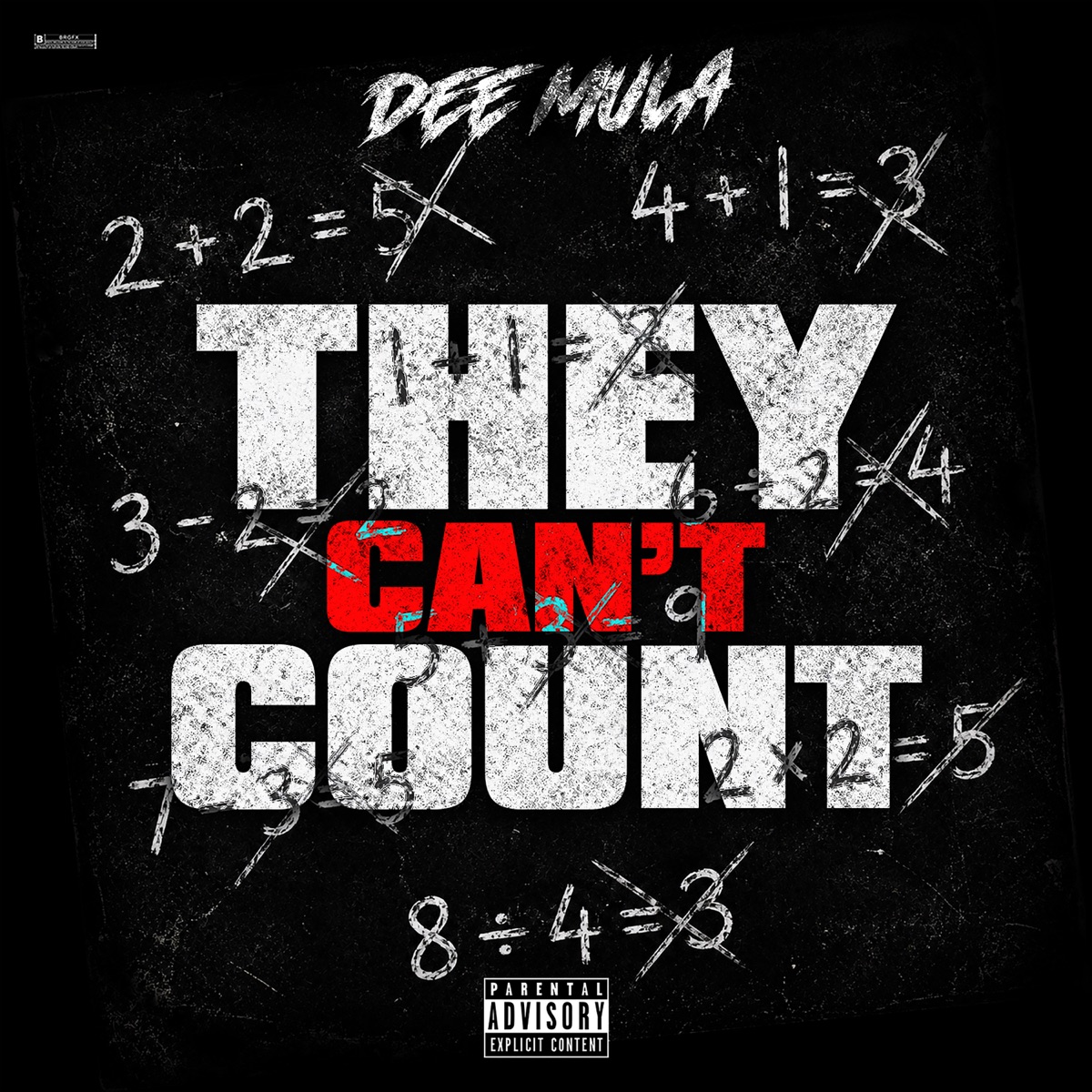 They Can’t Count - Single by Dee Mula album cover