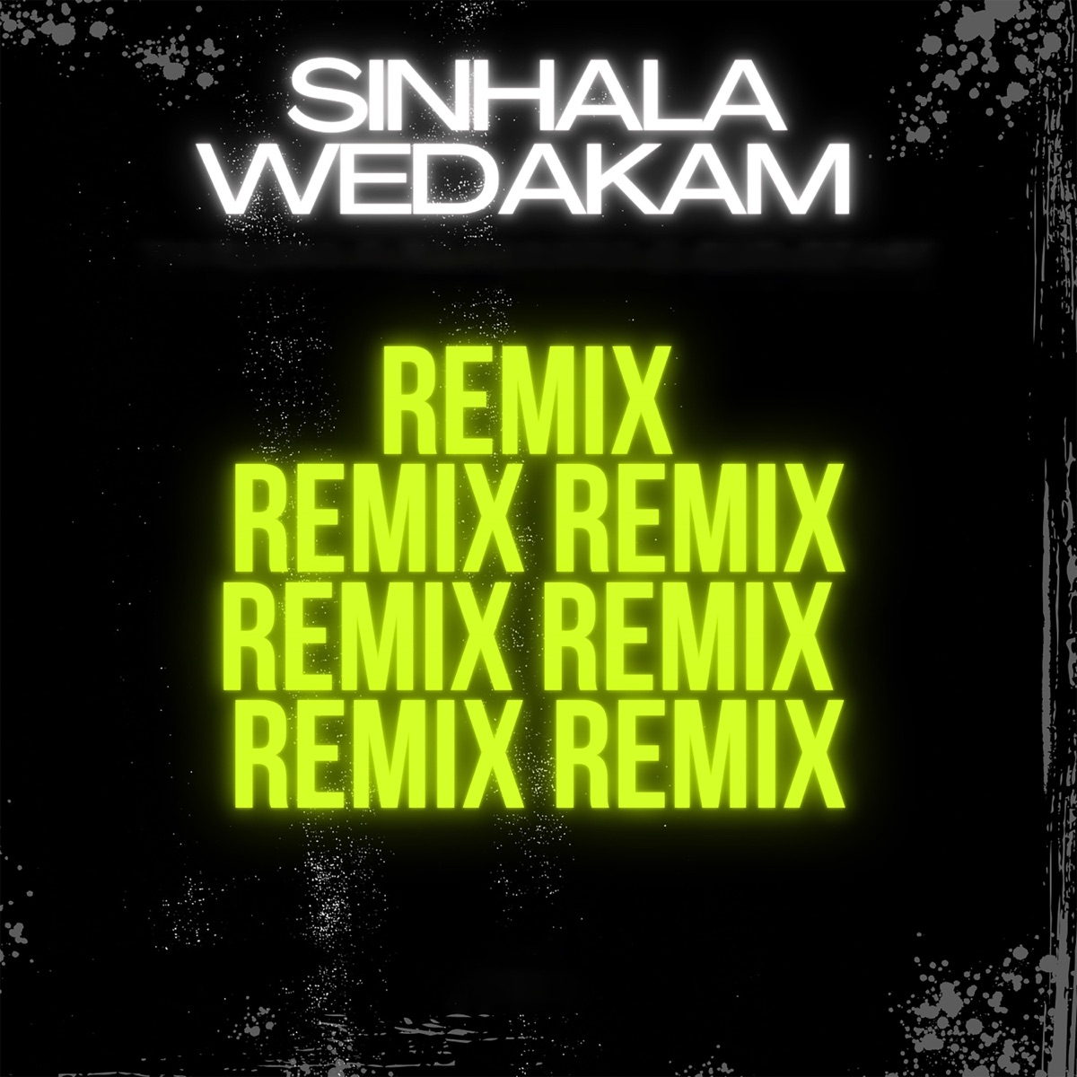 Sinhala Wedakam (Remix) - Single by Maduwa, Evo Beats & DJ JNK album cover