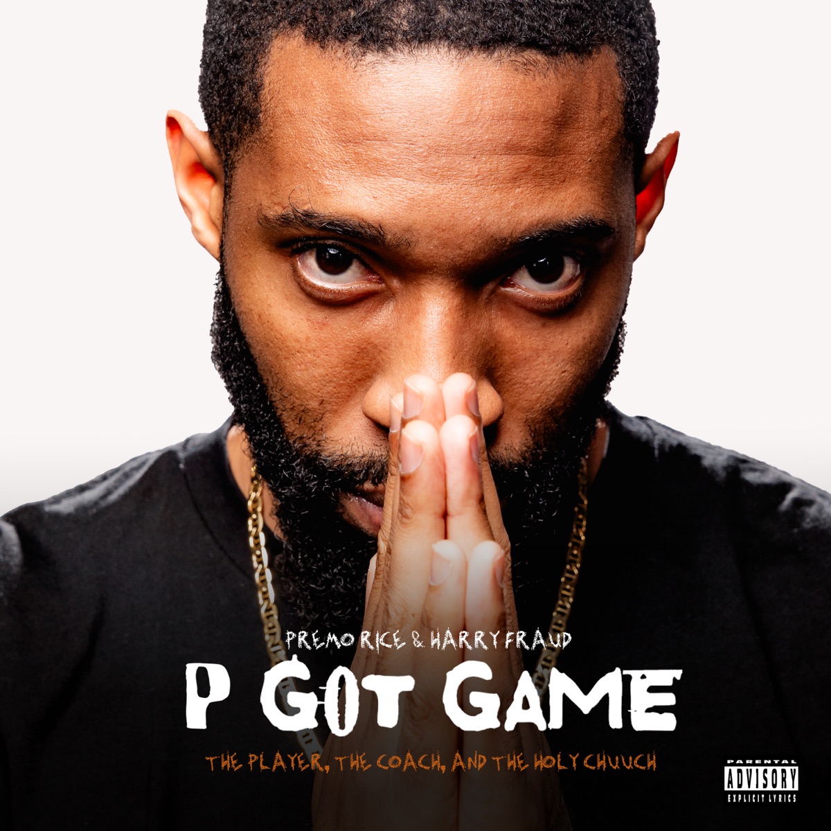 P Got Game by Premo Rice & Harry Fraud album cover