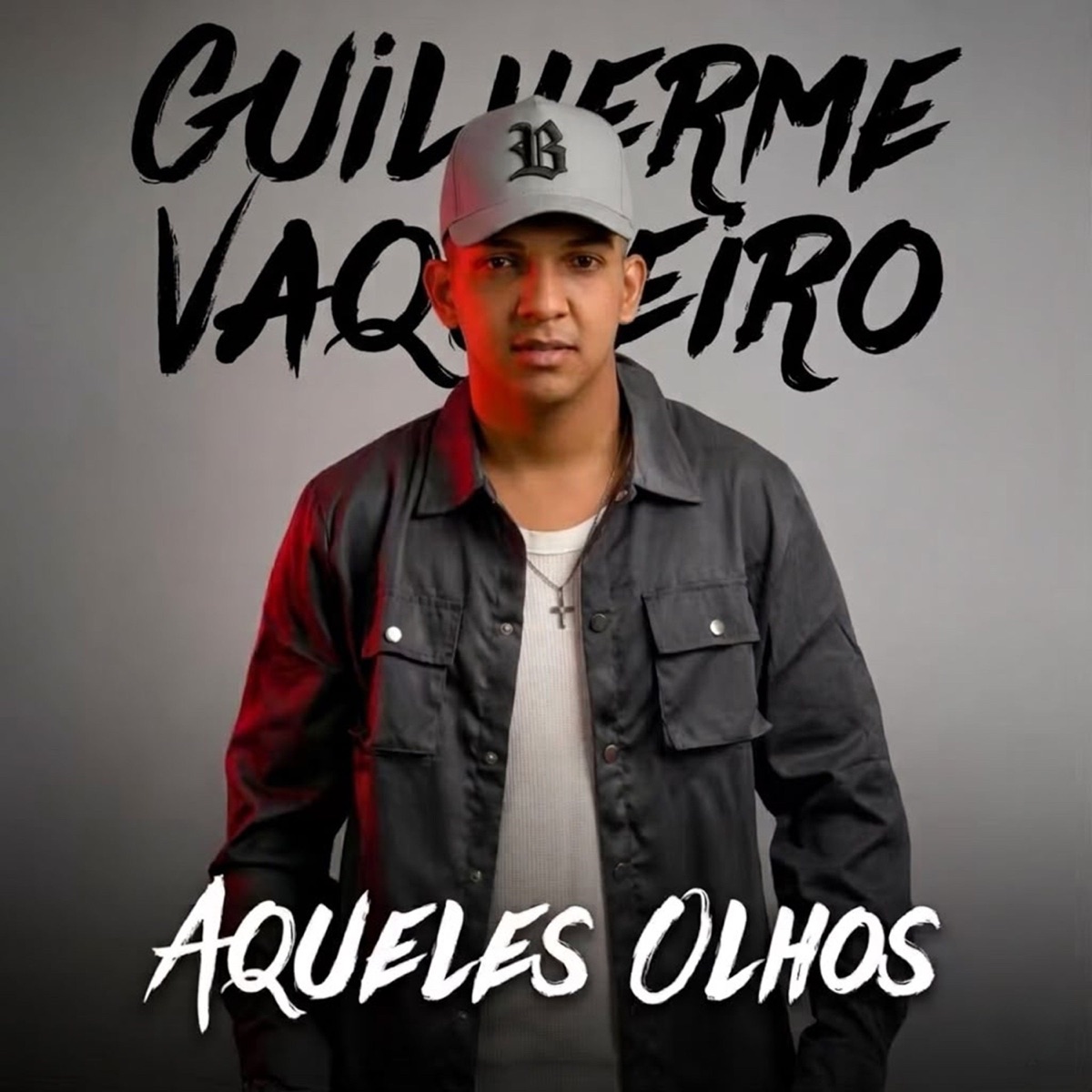 Aqueles Olhos - Single by Guilherme Vaqueiro album cover