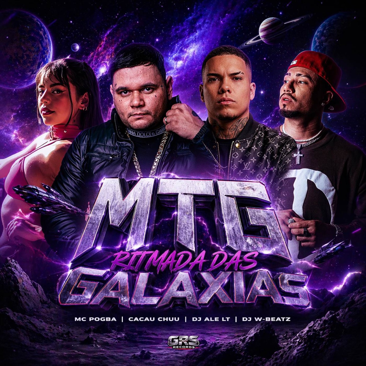 MTG Ritmada das Galáxias (feat. GRS Records) - Single by Mc Pogba, Dj W-Beatz, DJ Ale LT & CACAU CHUU album cover