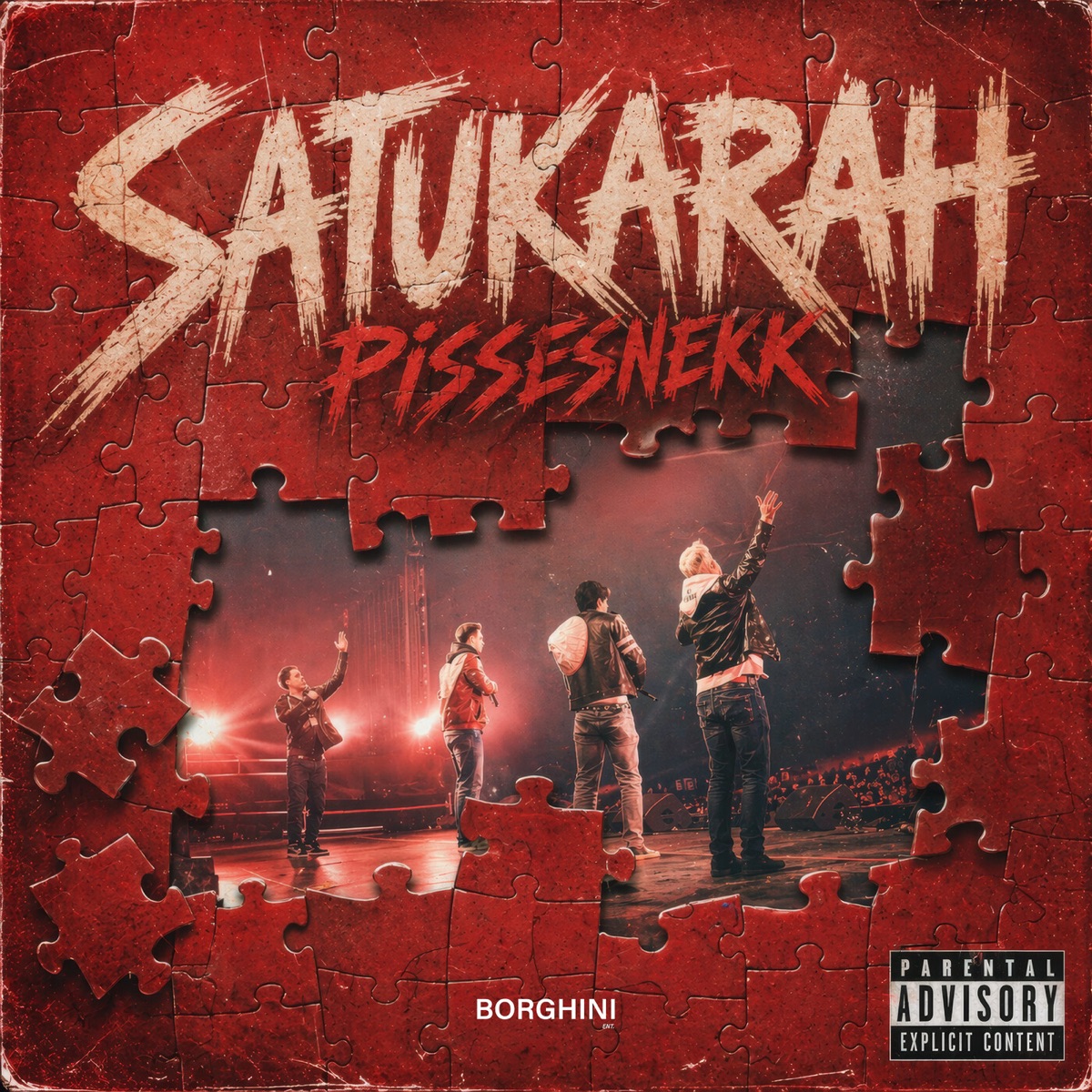 SATUKARAH (Pissesnekk) - Single by BORGHINI & SATUKARAH album cover