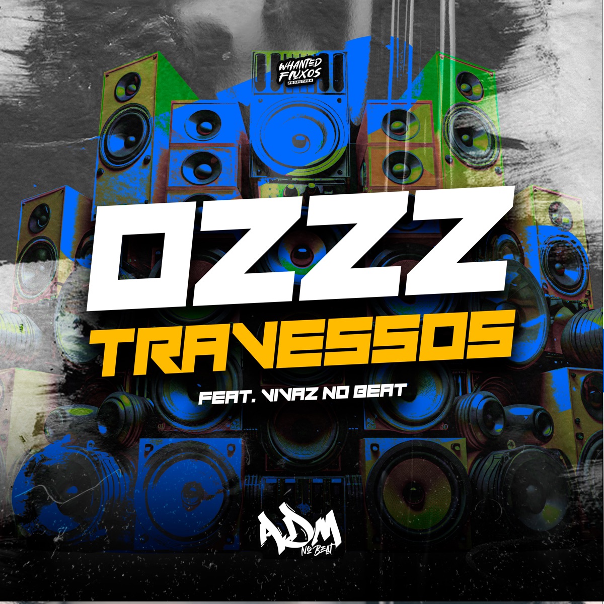 Ozzz Travessos (feat. Vivaz No Beat) - Single by Adm no BEAT album cover