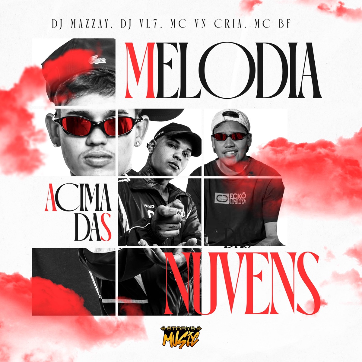 Melodia a Cima Das Nuvens (with MC BF) - Single by DJ MAZZAY, DJ VL7, Storys Music & MC VN Cria album cover