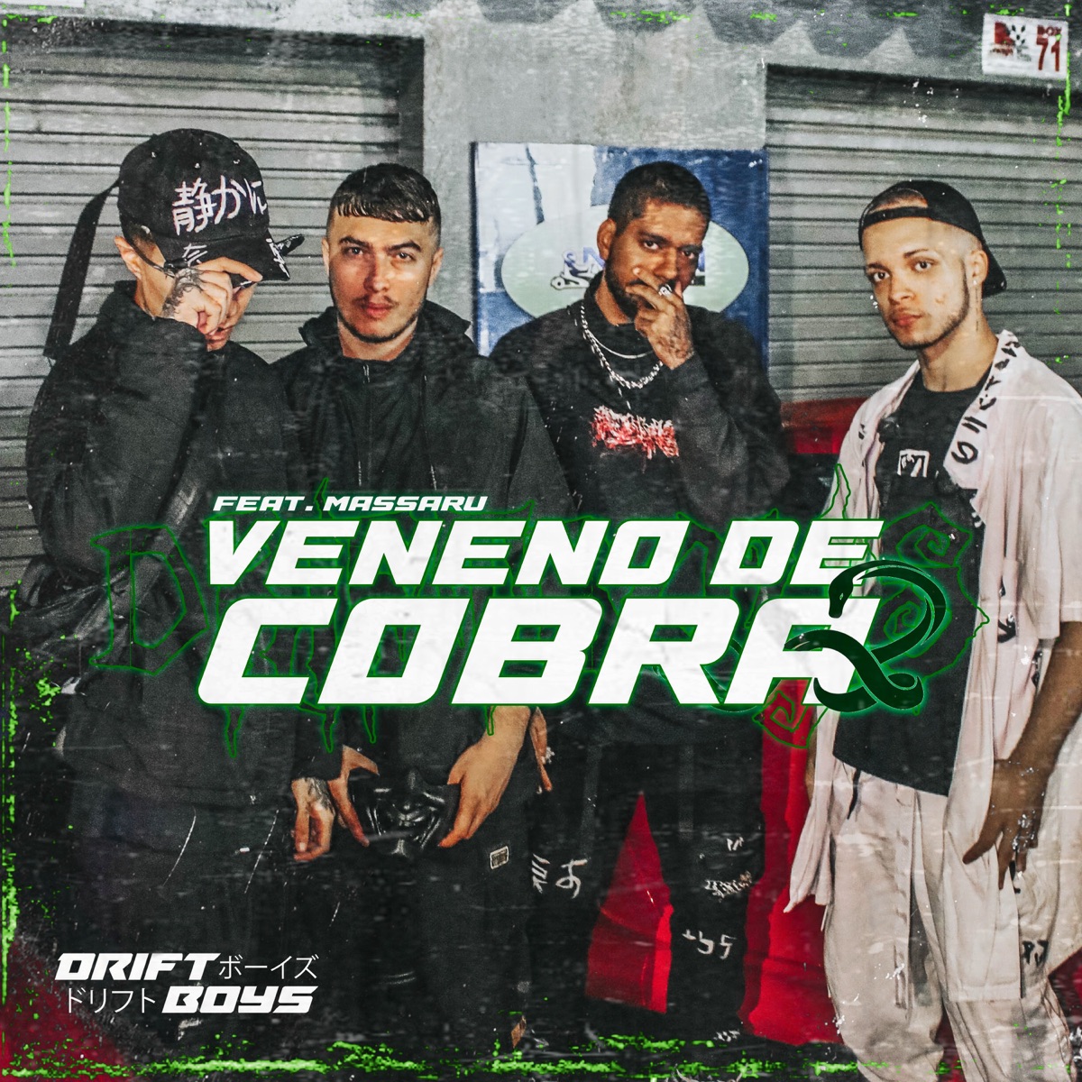 Veneno de Cobra (feat. Raiashi) - Single by DRIFTBOYS, Emerson Noir, BDK & Massaru album cover