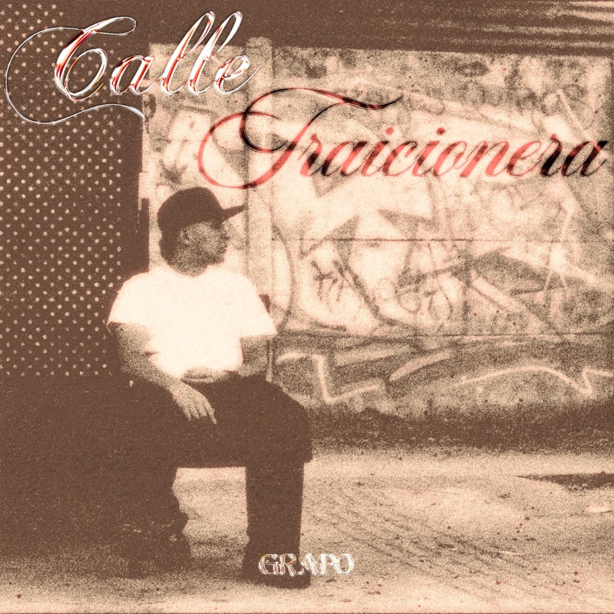 CALLE TRAICIONERA - Single by Grapo album cover