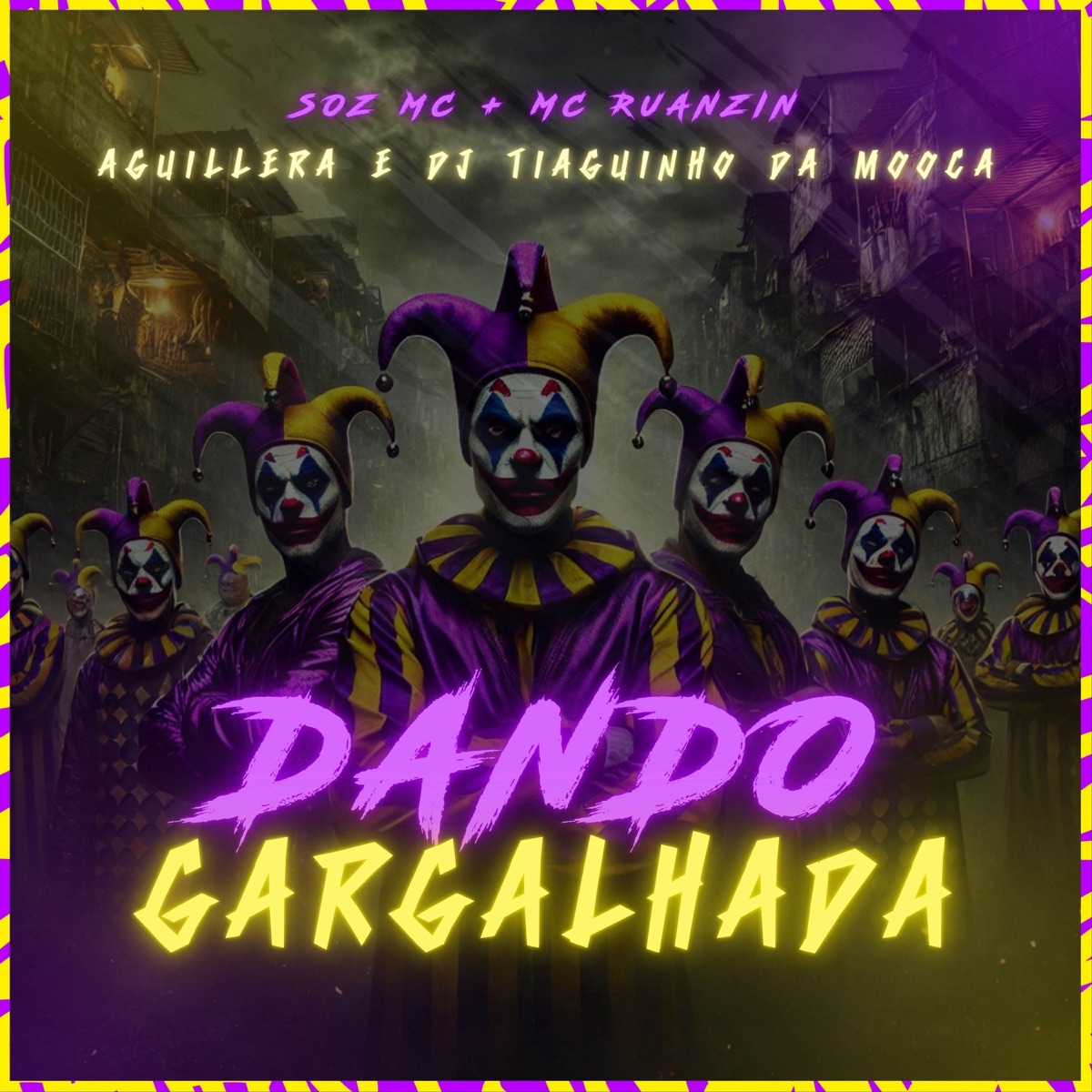 Dando Gargalhada - Single by Soz MC, MC Ruanzin & DJ Tiaguinho da Mooca album cover