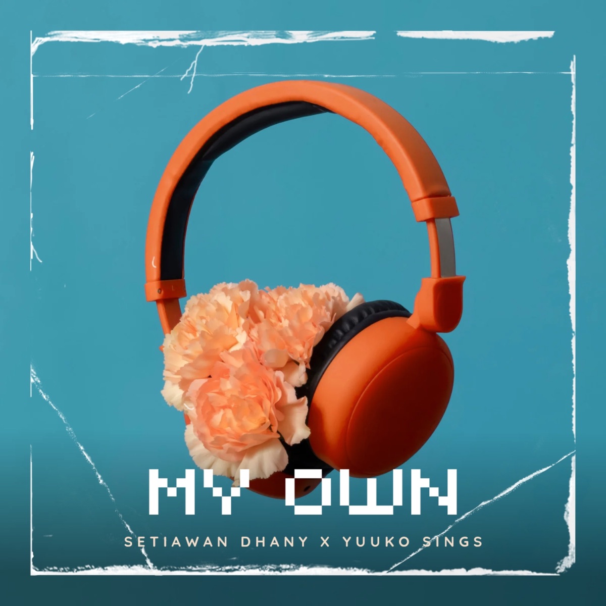 My Own - Single by Setiawan Dhany & Yuuko Sings album cover