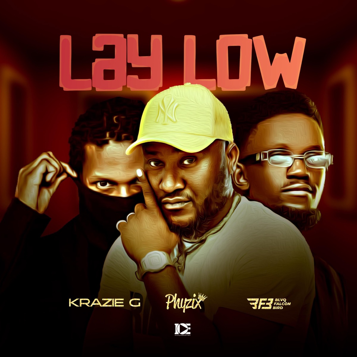 LAY LOW - Single by Phyzix, Krazie G & BFB album cover