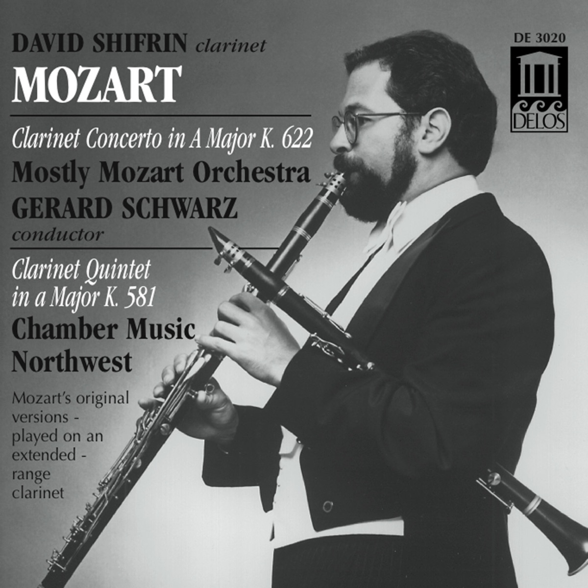 Mozart: Clarinet Concerto in A Major, K. 622 & Clarinet Concerto in A Major, K. 581 by David Shifrin, Gerard Schwarz, Mostly Mozart Orchestra & Chamber Music Northwest album cover