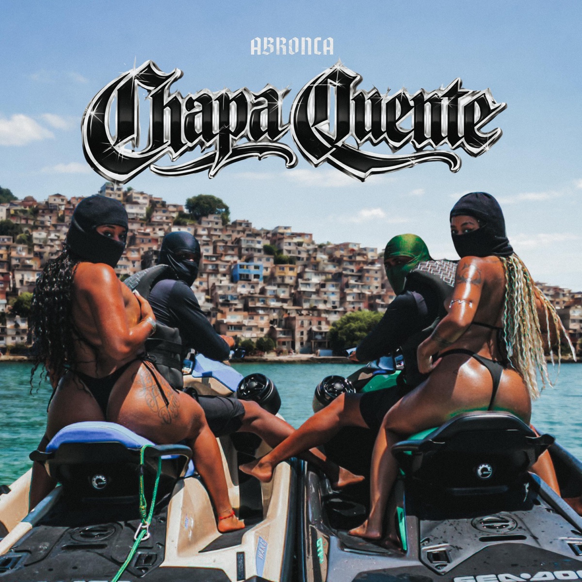 CHAPA QUENTE - Single by ABRONCA album cover