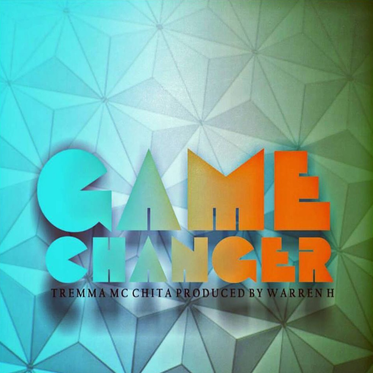 Game Changer - Single by Tremma & MC Chita album cover