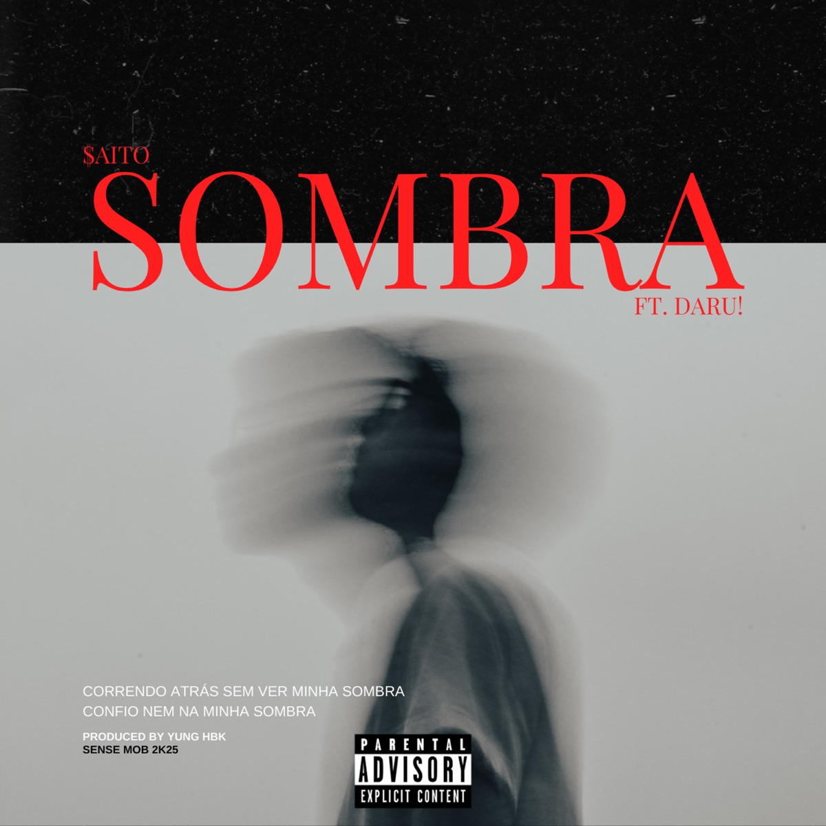 Sombra (feat. DARU!) - Single by $aito, Yung HBK & Sense Mob album cover