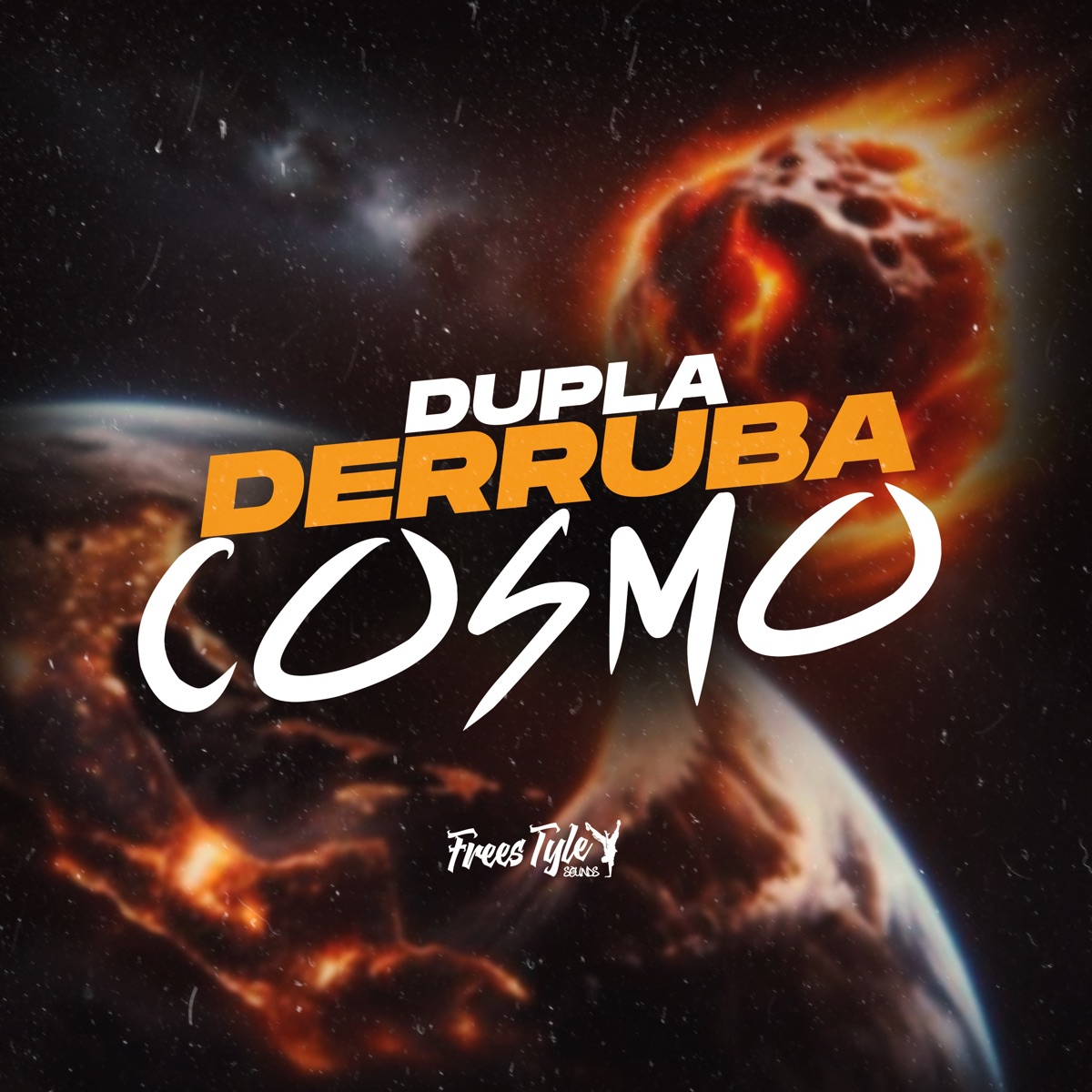Dupla Derruba Cosmo by Dj Maycon Rangel, DJ SILVA DA ZONA NORTE & FreesTyle Sounds album cover
