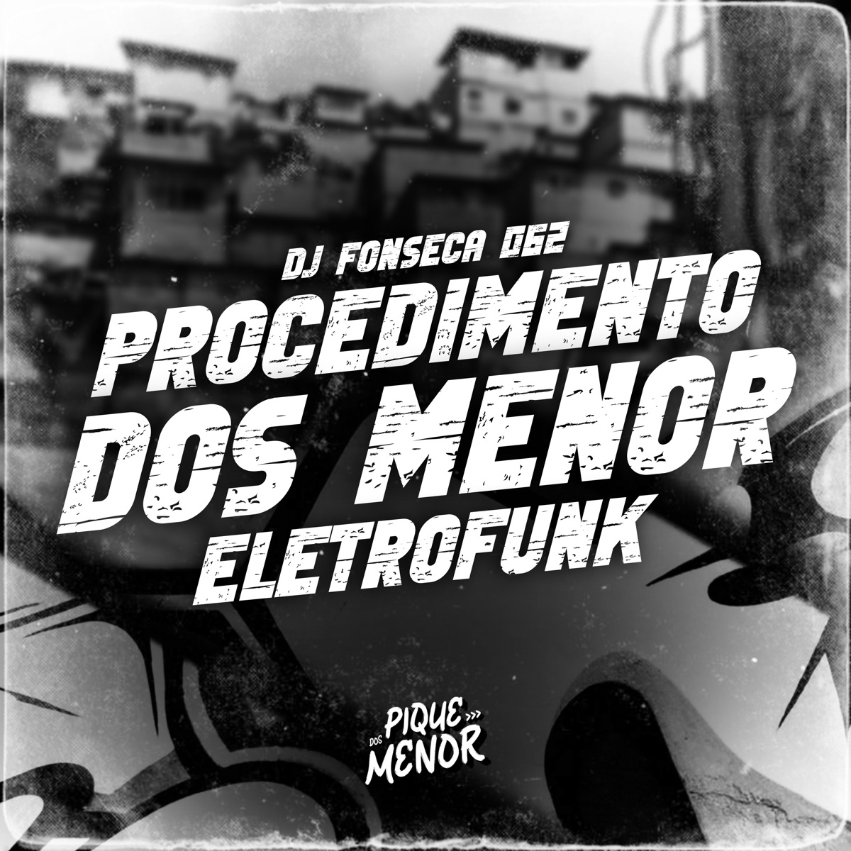Procedimento dos Menor (Eletrofunk) - Single by dj fonseca 062 & PIQUE DOS MENOR album cover