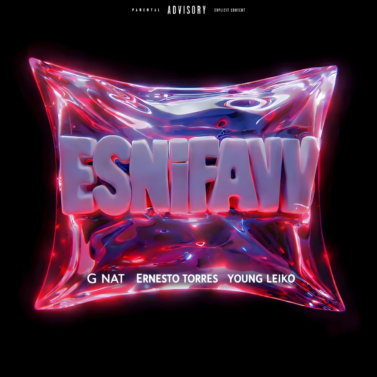 ESNIFAVV (feat. Young Leiko & Ernesto Torres) - Single by G NAT album cover