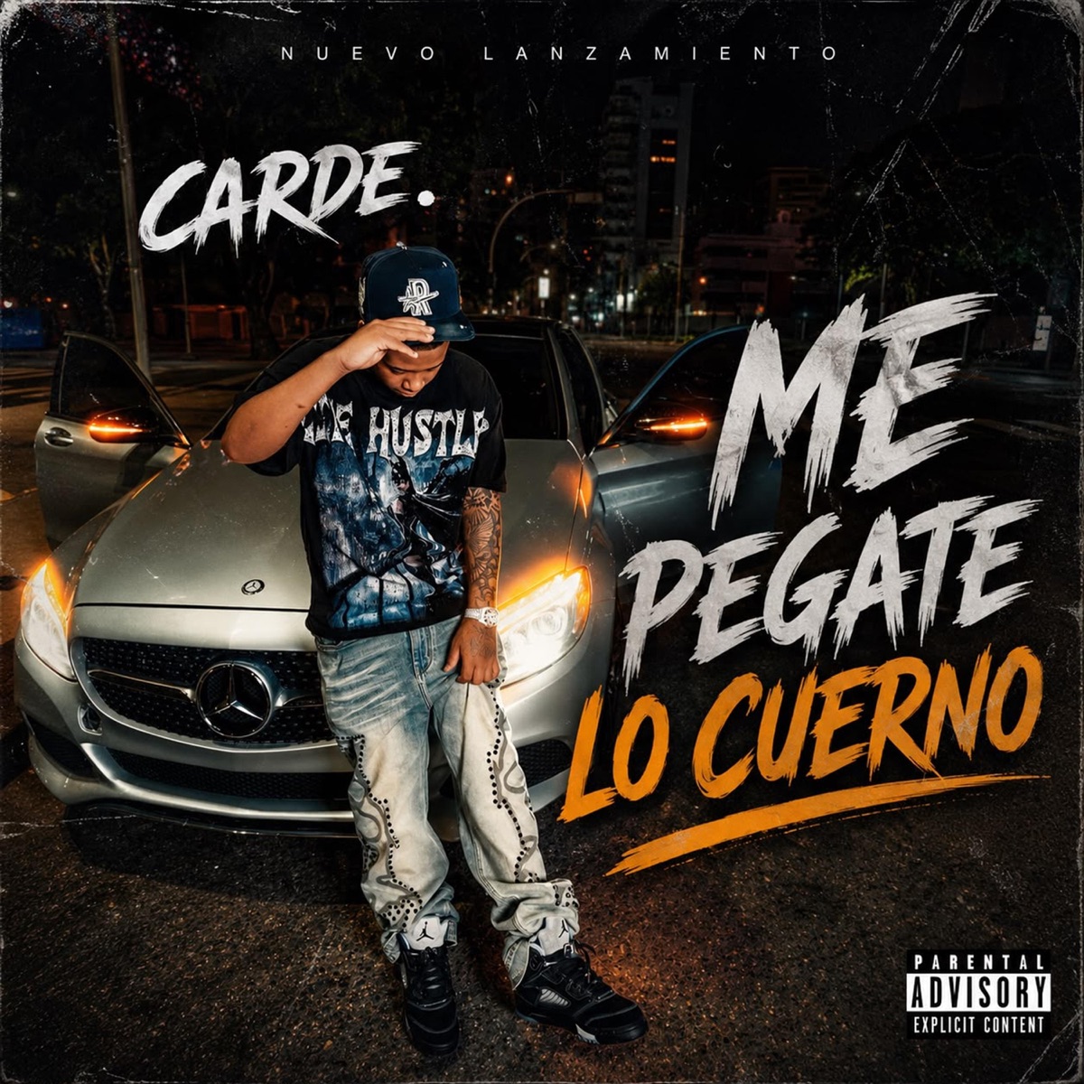 me pegate lo cuerno - Single by Carde album cover