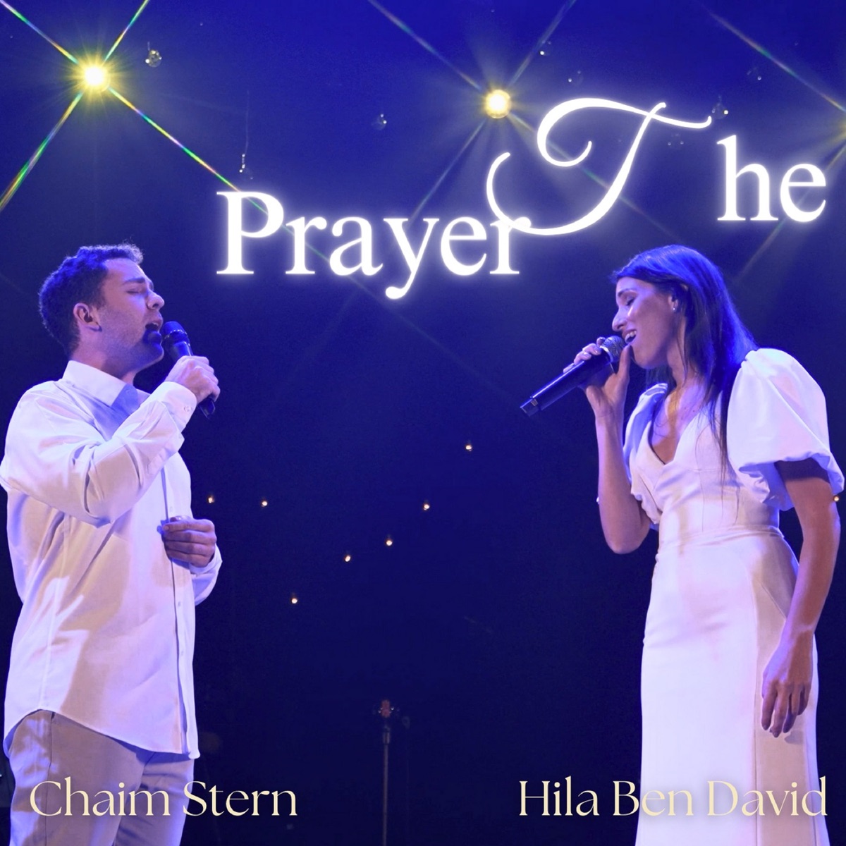 The Prayer - Live Concert 2024 (feat. חיים שטרן) - Single by Hila Ben David album cover