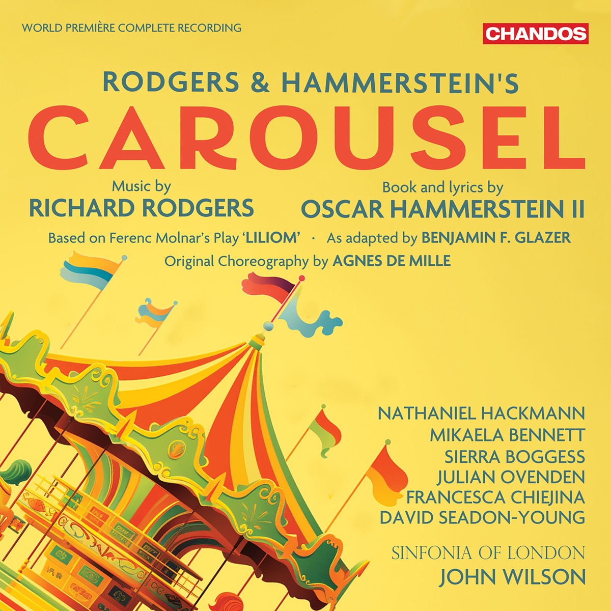 Rodgers & Hammerstein's Carousel by Oscar Hammerstein II, Richard Rodgers, John Wilson & Sinfonia of London album cover