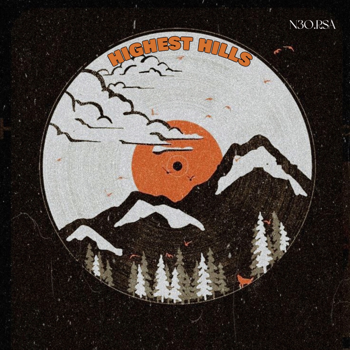 Highest Hills - Single by N3O.RSA album cover