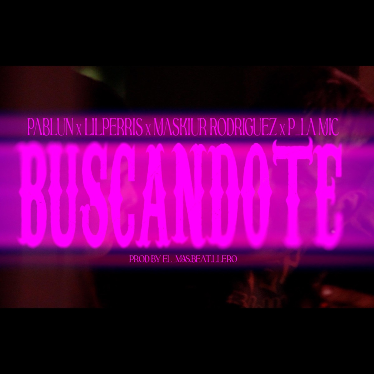 Buscandote (feat. lilPerris, Maskiur, Pela Mic & El Pablunt) - Single by La macarena studios album cover