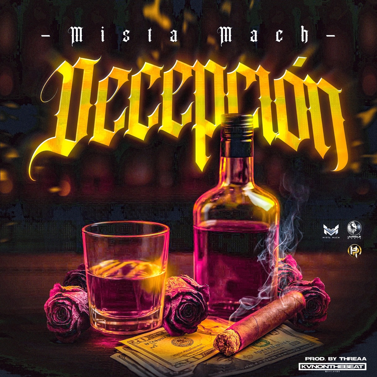 Decepción - Single by Mista Mach, Mach & Daddy, KVN On The Beat, Three A & Toni Drums album cover