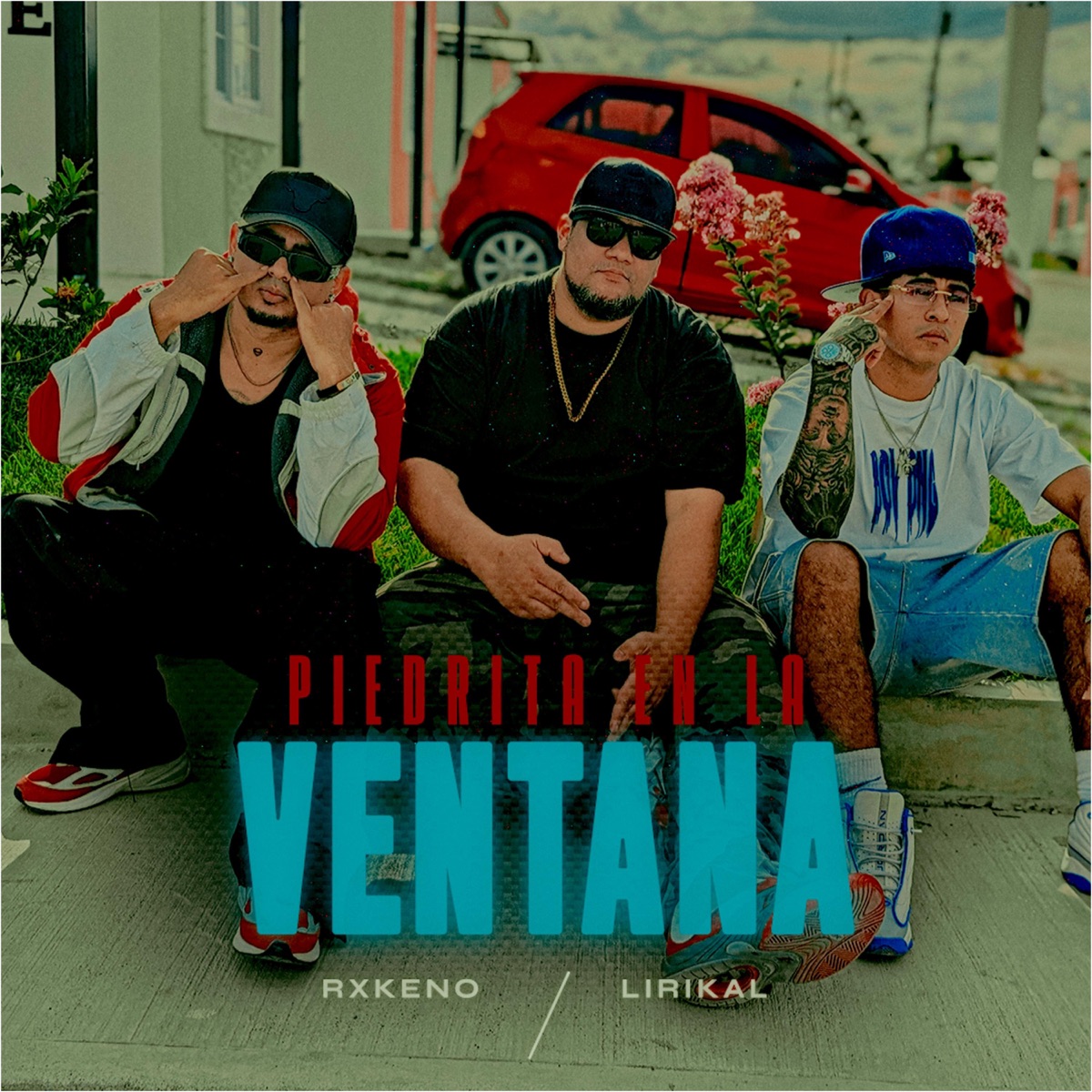 PIEDRITA EN LA VENTANA (feat. LIRIKAL 41) - Single by RXKENOVIC album cover