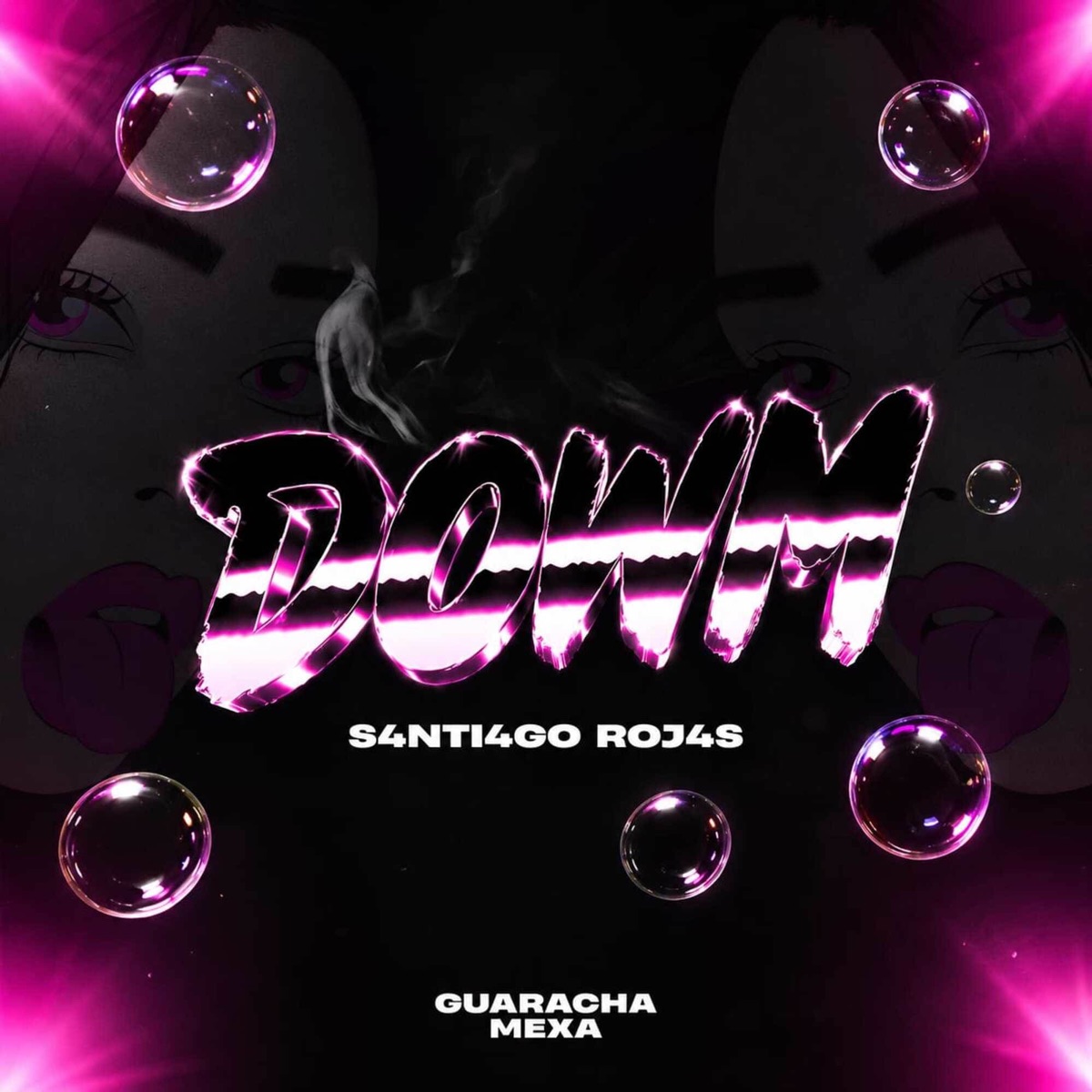 DOWN - Single by S4NTI4GO ROJ4S & GUARACHA MeXa album cover