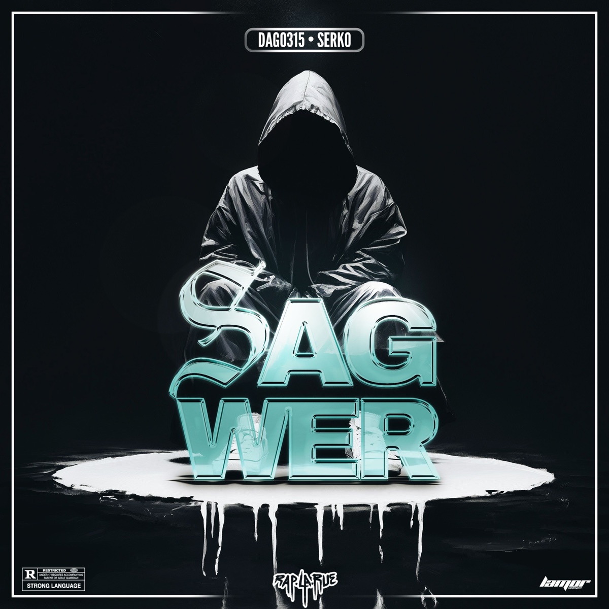 SAG WER (Rap La Rue) - Single by Dago315 & Serko album cover