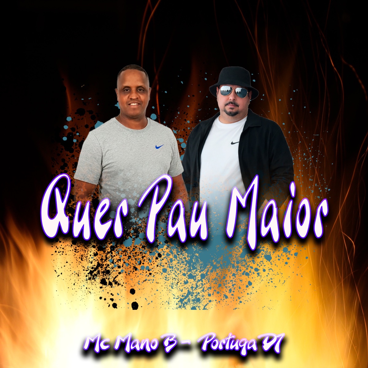Quer Pau Maior - Single by MC MANO B & Portuga DJ album cover