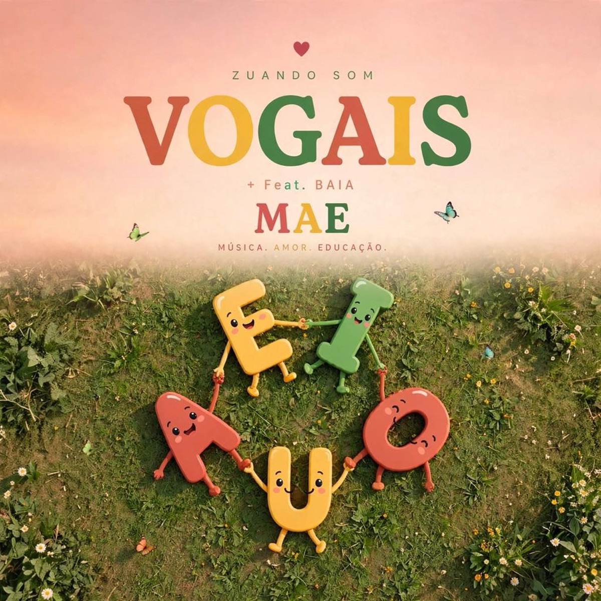 AEIOU (Vogais) [feat. Maurício Baia] - Single by Zuando Som album cover