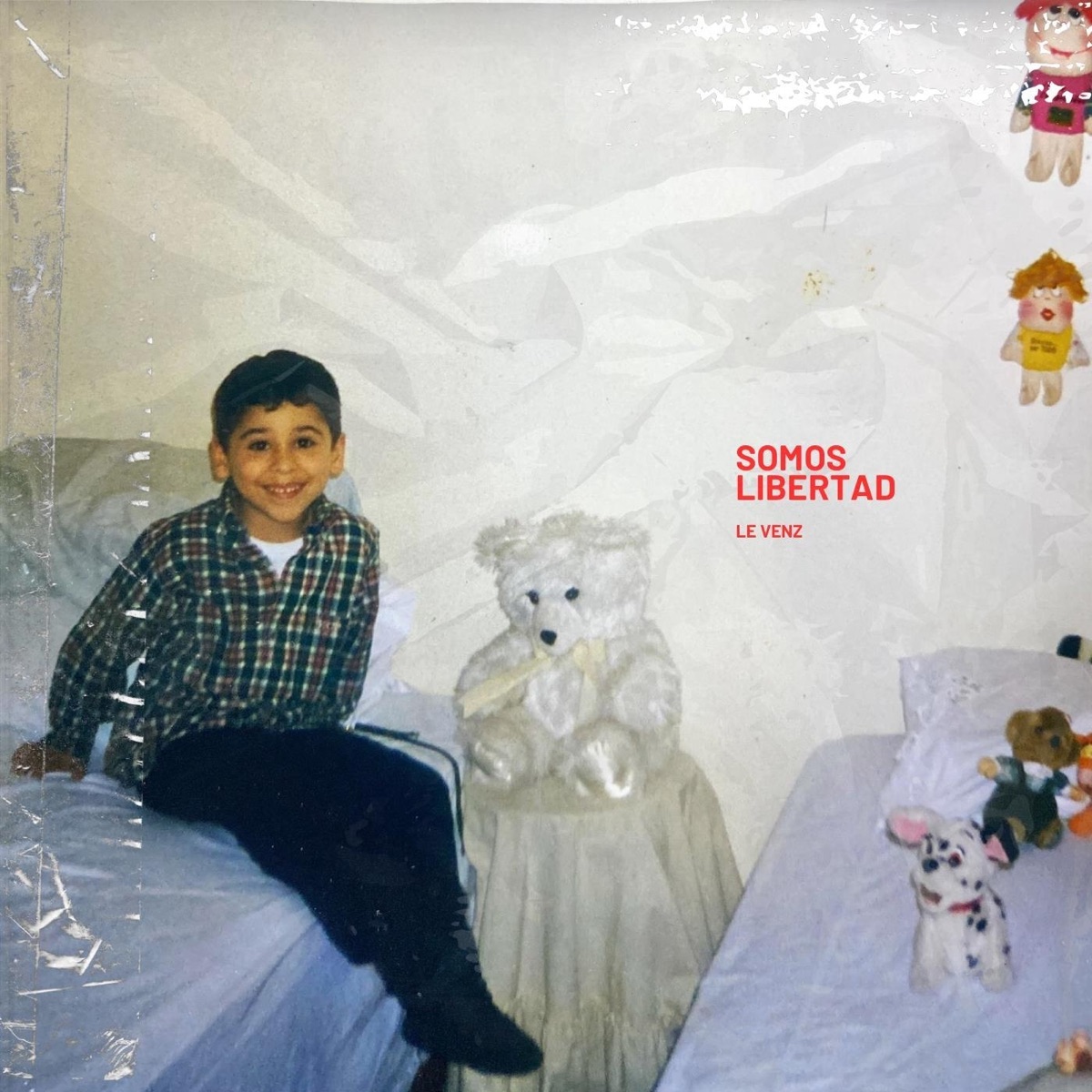Somos Libertad - Single by Le Venz album cover