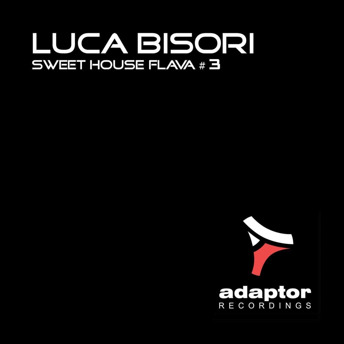 Sweet House Flava, Vol. 3 - Single by Luca Bisori album cover