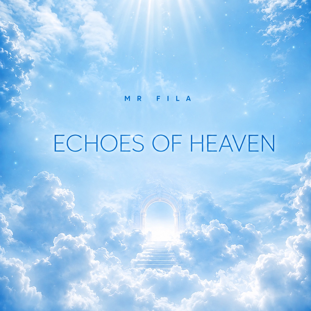Echoes Of Heaven - Single by Mr Fila album cover