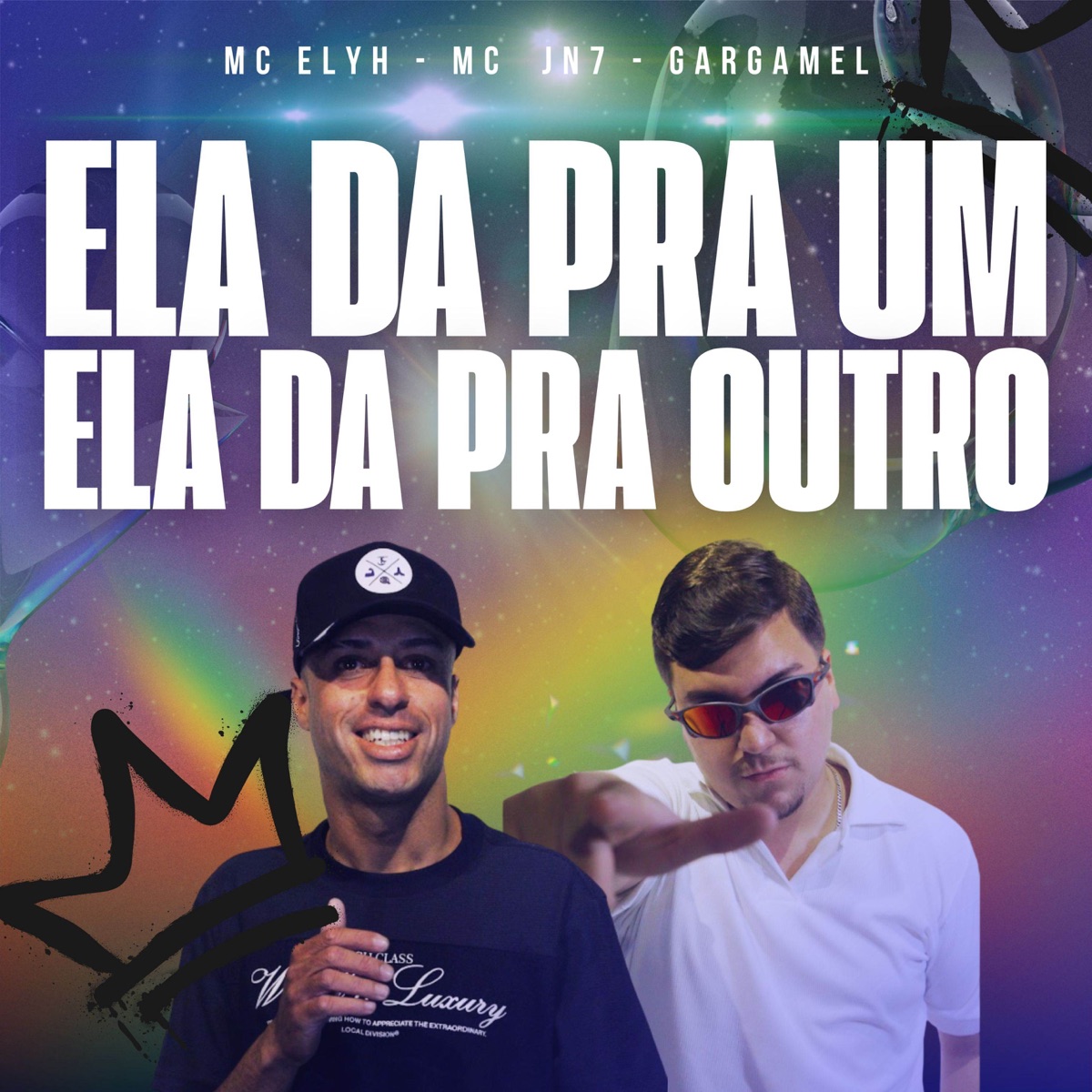 Ela Da Pra Um, Ela Da Pra Outro - Single by Jn7, MC Elyh & Mc Gargamel album cover