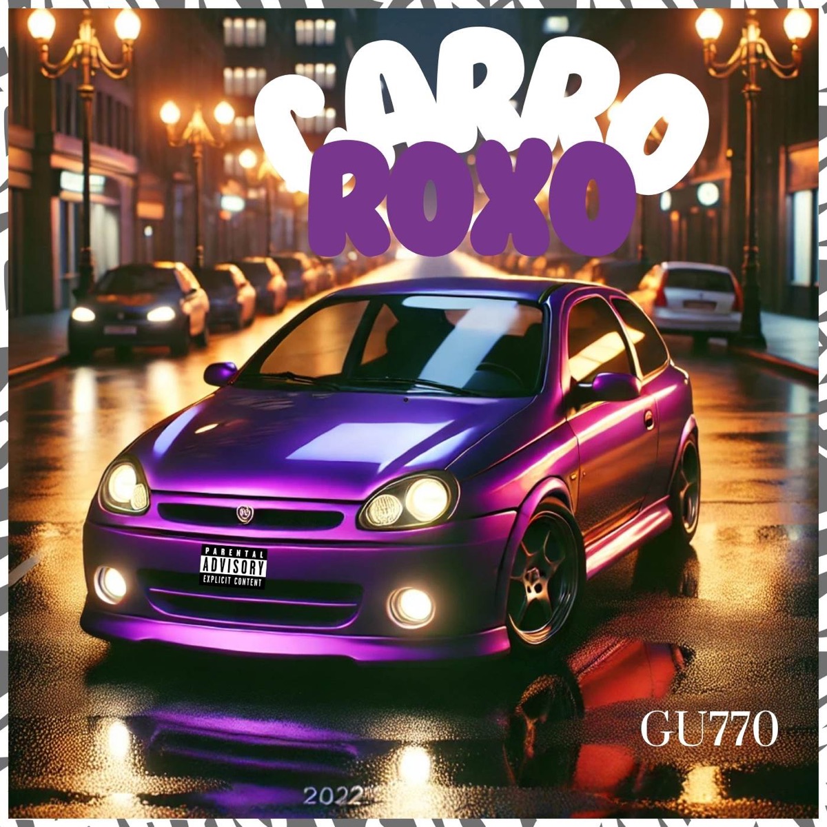 Carro roxo - Single by GU770 album cover