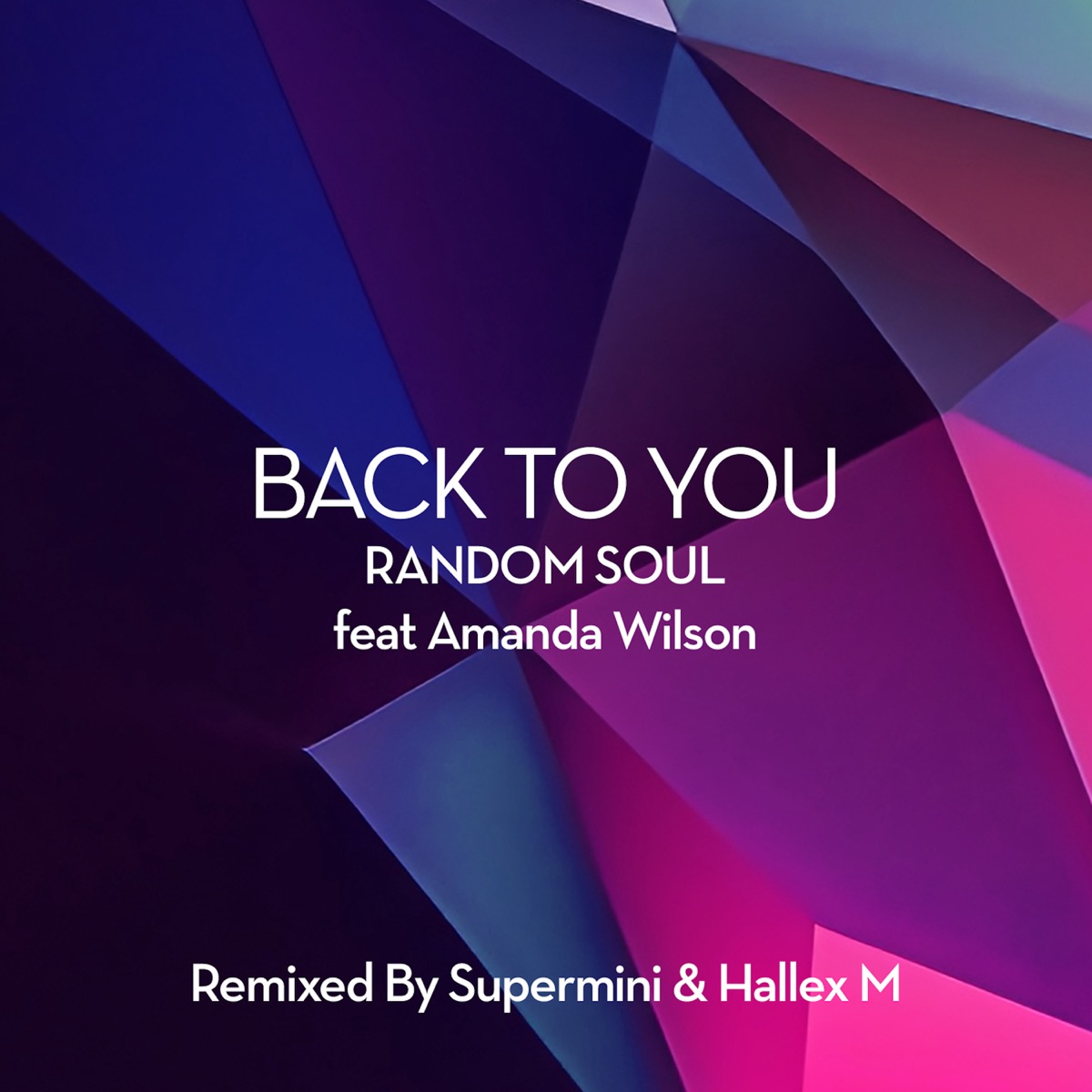 Back To You (Remixes) - Single by Random Soul & Amanda Wilson album cover